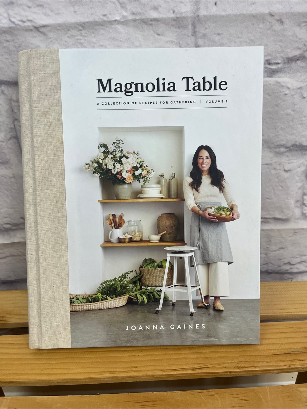 Magnolia Table A Collection Of Recipes for Gathering Volume 2 Joanna Gaines